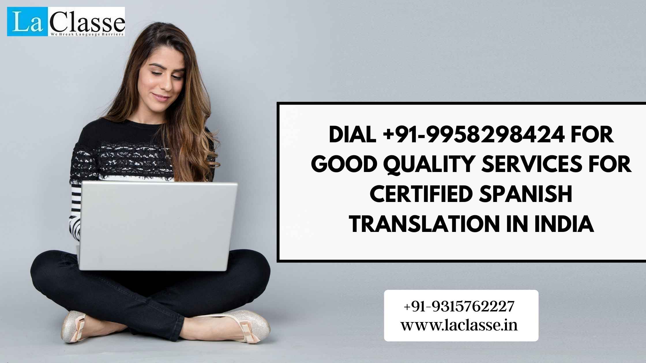 Dial +91-9958298424 for Good Quality Services for Certified Spanish Translation in India